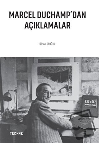 Marcel Duchamp’dan Açıklamalar - Özkan Eroğlu - Tekhne Yayınları - Fiy