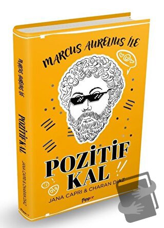 Marcus Aurelius Le Pozitif Kal - Jana Capri - Flipper Yayıncılık - Fiy