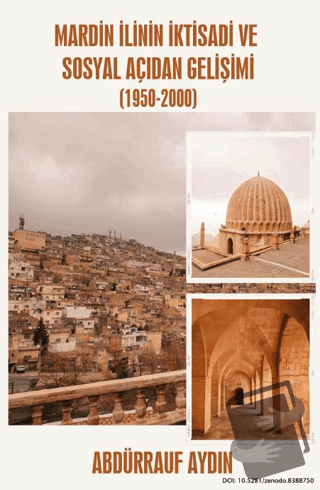 Mardin İlinin İktisadi ve Sosyal Açıdan Gelişimi (1950-2000) - Abdürra