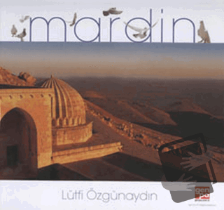 Mardin - Lütfi Özgünaydın - İlke Kitap - Fiyatı - Yorumları - Satın Al