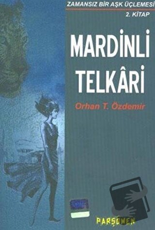 Mardinli Telkari - Orhan Teoman Özdemir - Parşömen Yayınları - Fiyatı 