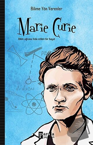 Marie Curie - Mehmet Murat Sezer - Parola Yayınları - Fiyatı - Yorumla