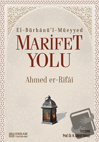 Marifet Yolu - Ahmed Er-Rıfai - Erkam Yayınları - Fiyatı - Yorumları -