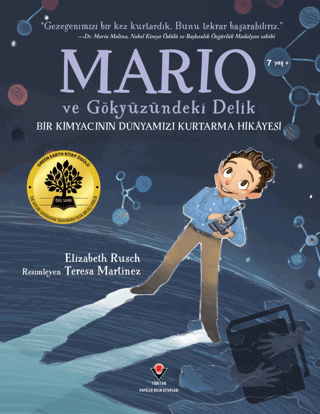 Mario ve Gökyüzündeki Delik - Bir Kimyacının Dünyamızı Kurtarma Hikaye