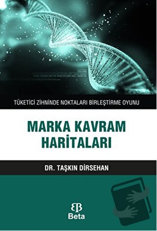 Marka Kavram Haritaları - Taşkın Dirsehan - Beta Yayınevi - Fiyatı - Y