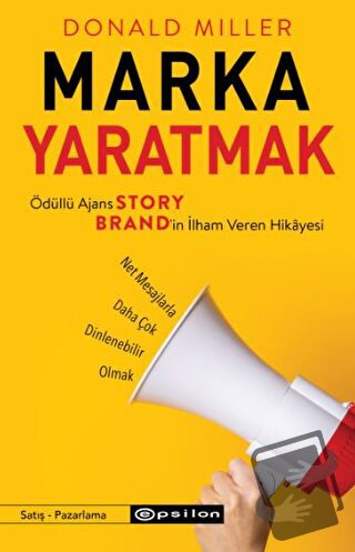 Marka Yaratmak - Donald Miller - Epsilon Yayınevi - Fiyatı - Yorumları