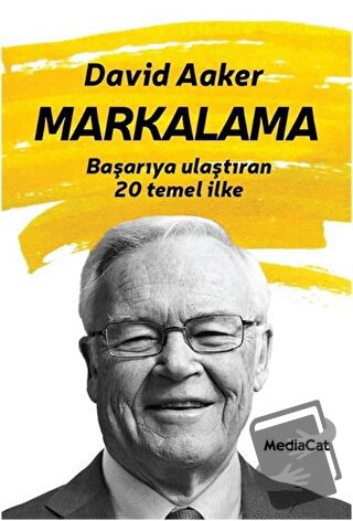 Markalama - David A. Aaker - MediaCat Kitapları - Fiyatı - Yorumları -