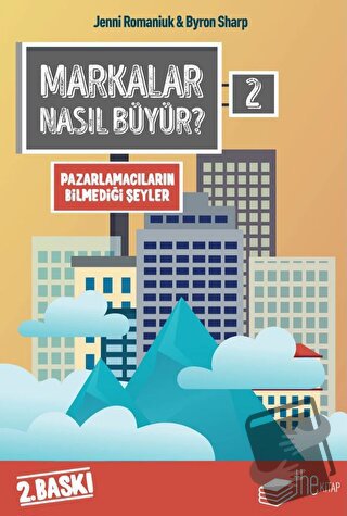 Markalar Nasıl Büyür? - 2 - Byron Sharp - The Kitap - Fiyatı - Yorumla