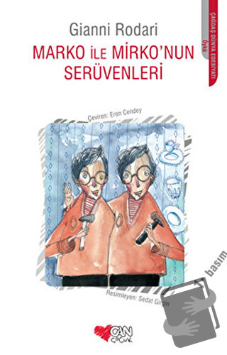 Marko ile Mirko’nun Serüvenleri - Gianni Rodari - Can Çocuk Yayınları 