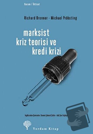 Marksist Kriz Teorisi ve Kredi Krizi - Michael Pröbsting - Yordam Kita