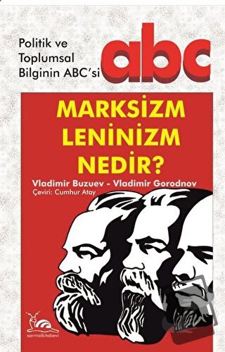 Marksizm Leninizm Nedir? - Vladimir Buzuev - Sarmal Kitabevi - Fiyatı 