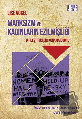 Marksizm ve Kadınların Ezilmişliği - Lise Vogel - Nota Bene Yayınları 