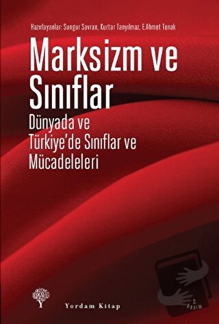 Marksizm ve Sınıflar - E. Ahmet Tonak - Yordam Kitap - Fiyatı - Yoruml