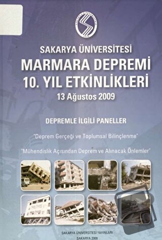 Marmara Depremi 10. Yıl Etkinlikleri - Kolektif - Sakarya Üniversitesi