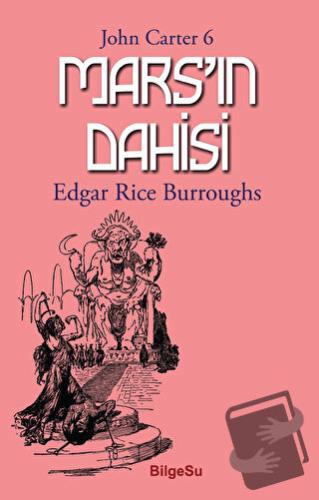 Mars’ın Dahisi - Edgar Rice Burroughs - BilgeSu Yayıncılık - Fiyatı - 