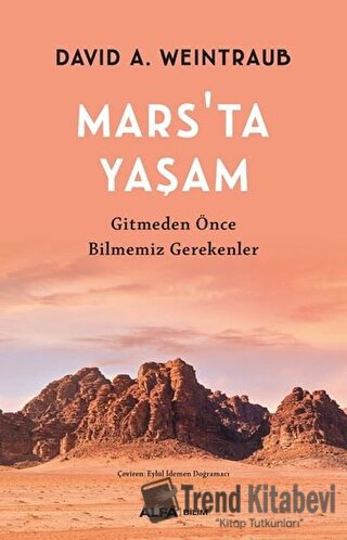 Mars'ta Yaşam - David A. Weintraub - Alfa Yayınları - Fiyatı - Yorumla