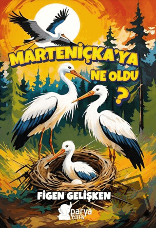 Marteniçka’ya Ne Oldu? - Figen Gelişken - Parya Kitap - Fiyatı - Yorum