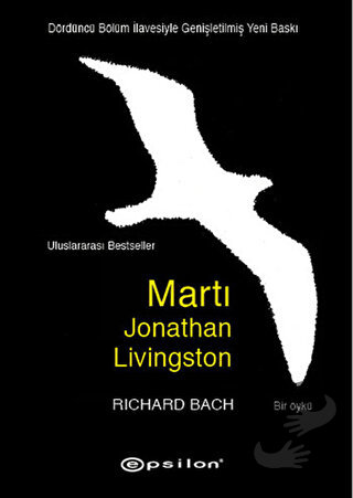 Martı Jonathan Livingston (Dördüncü Bölüm İlavesiyle) - Richard Bach -