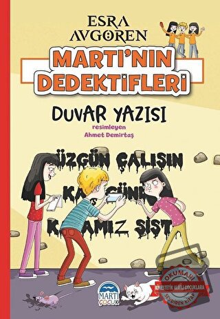 Martı’nın Dedektifleri - Duvar Yazısı - Esra Avgören - Martı Çocuk Yay