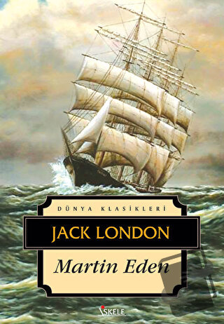 Martin Eden - Jack London - İskele Yayıncılık - Fiyatı - Yorumları - S