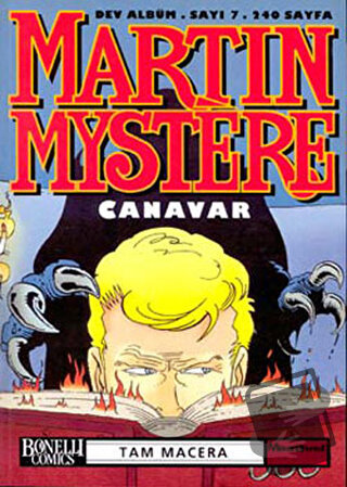 Martin Mystere Dev Albüm Sayı: 7 Canavar - Alfredo Castelli - Oğlak Ya