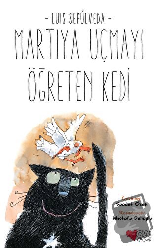 Martıya Uçmayı Öğreten Kedi - Luis Sepulveda - Can Çocuk Yayınları - F