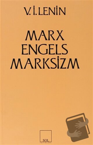 Marx - Engels - Marksizm - Vladimir İlyiç Lenin - Sol ve Onur Yayınlar