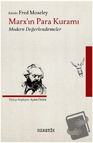 Marx’ın Para Kuramı - Fred Moseley - Heretik Yayıncılık - Fiyatı - Yor