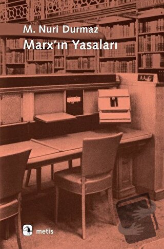 Marx’ın Yasaları - M. Nuri Durmaz - Metis Yayınları - Fiyatı - Yorumla