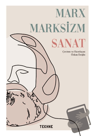 Marx Marksizm Sanat - Özkan Eroğlu - Tekhne Yayınları - Fiyatı - Yorum