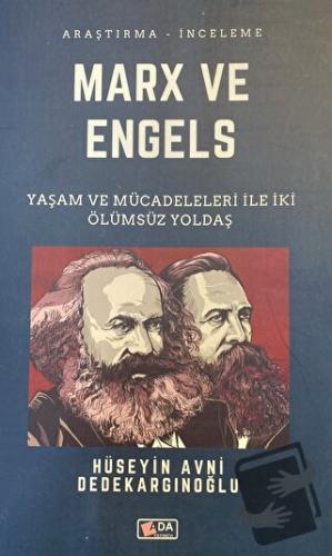 Marx ve Engels - Hüseyin Avni Dedekargınoğlu - Ada Yayınları - Fiyatı 