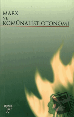 Marx ve Komünalist Otonomi - Cengiz Baysoy - Otonom Yayıncılık - Fiyat