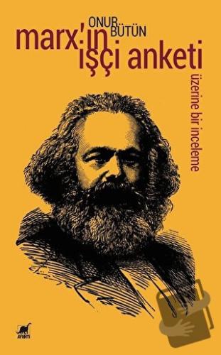 Marx'ın İşçi Anketi Üzerine Bir İnceleme - Onur Bütün - Ayrıntı Yayınl