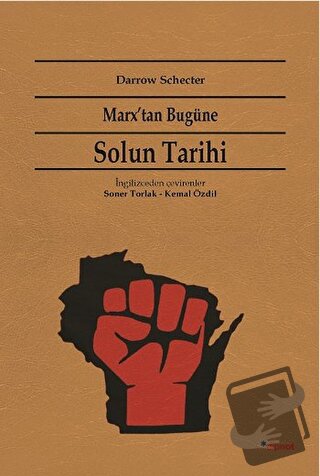 Marx'tan Bugüne Solun Tarihi - Darrow Schecter - Dipnot Yayınları - Fi