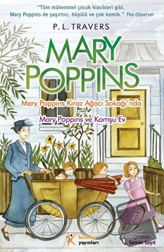 Mary Poppins Kiraz Ağacı Sokağında - P. L. Travers - Kelime Yayınları 