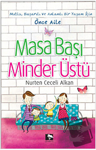 Masa Başı Minder Üstü - Nurten Ceceli Alkan - Çınaraltı Yayınları - Fi