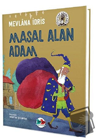 Masal Alan Adam (Ciltli) - Mevlana İdris - Vak Vak Yayınları - Fiyatı 