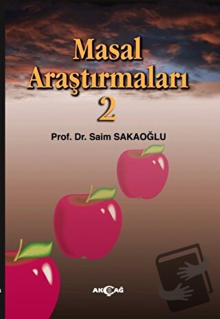 Masal Araştırmaları - 2 - Saim Sakaoğlu - Akçağ Yayınları - Fiyatı - Y