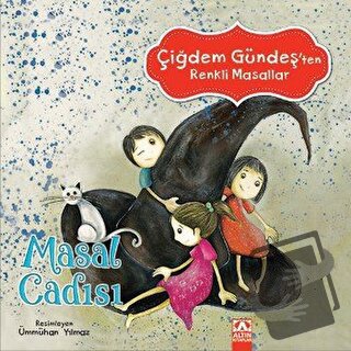 Masal Cadısı - Çiğdem Gündeş - Altın Kitaplar - Fiyatı - Yorumları - S