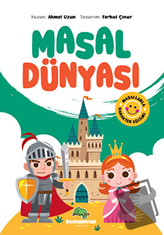 Masal Dünyası - Masallarla Karakter Eğitimi - Ahmet Uzun - Bookalemun 