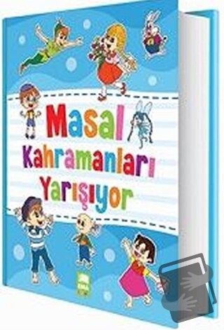 Masal Kahramanları Yarışıyor (Ciltli) - Fatma Işık - Ema Çocuk - Fiyat