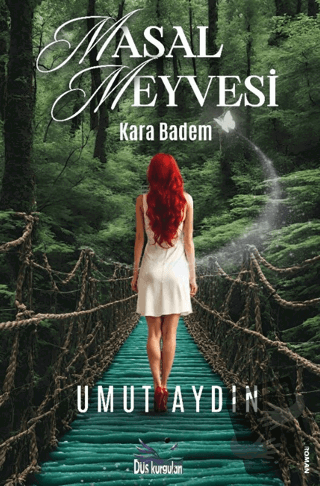 Masal Meyvesi - Kara Badem - Umut Aydın - Düş Kurguları Yayıncılık - F