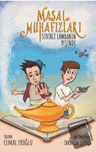 Masal Muhafızları Sihirli Lambanın Peşinde - Cemal Eroğlu - Nito Kitap