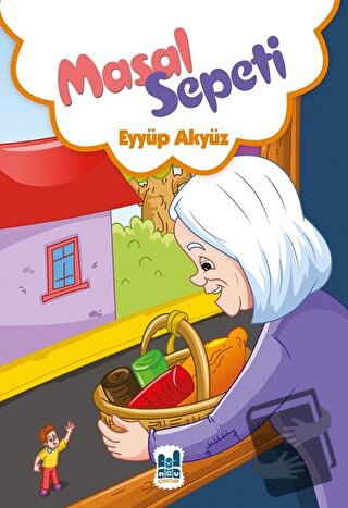 Masal Sepeti - Eyyüp Akyüz - Mgv Yayınları - Fiyatı - Yorumları - Satı