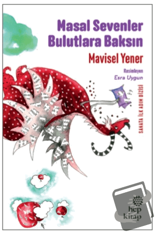 Masal Sevenler Bulutlara Baksın - Mavisel Yener - Hep Kitap - Fiyatı -