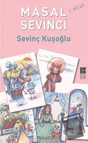 Masal Sevinci 1. Kitap - ismail kocamaz - Bilge Kültür Sanat - Fiyatı 