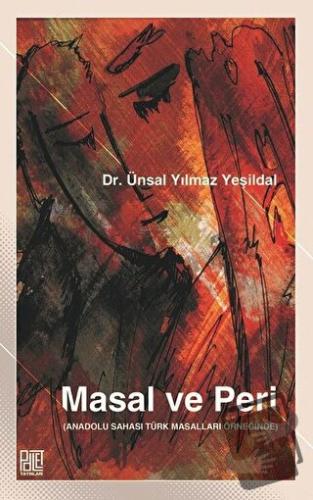 Masal ve Peri - Ünsal Yılmaz Yeşildal - Palet Yayınları - Fiyatı - Yor