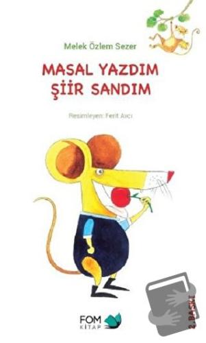 Masal Yazdım Şiir Sandım - Melek Özlem Sezer - FOM Kitap - Fiyatı - Yo