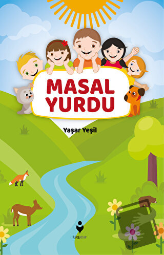 Masal Yurdu - Yaşar Yeşil - Tire Kitap - Fiyatı - Yorumları - Satın Al