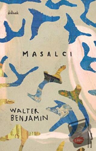 Masalcı - Walter Benjamin - Othello Yayıncılık - Fiyatı - Yorumları - 